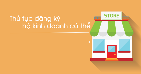 Đăng ký hộ kinh doanh 3 Đăng ký hộ kinh doanh cá thể