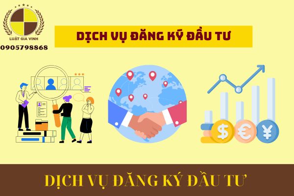 DỊCH VỤ ĐĂNG KÝ ĐẦU TƯ TẠI ĐỒNG NAI