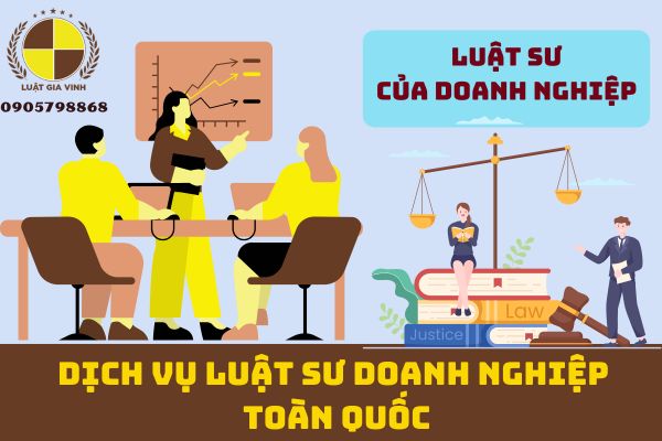 Dịch vụ luật sư doanh nghiệp toàn quốc