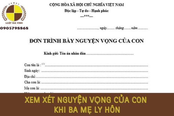 Xem xét nguyện vọng của con khi ba mẹ ly hôn 13 xem xét nguyện vọng của con khi ba mẹ ly hôn