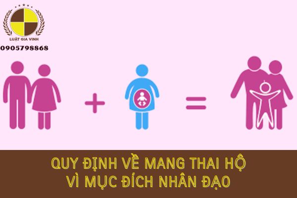 Quy định về mang thai hộ vì mục đích nhân đạo